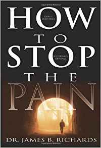 How To Stop The Pain PB - James B Richards